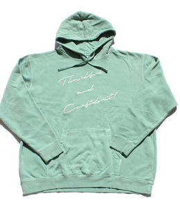 THANKFUL AND CONFIDENT HOODIE